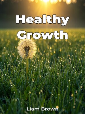cover image of Healthy Growth
